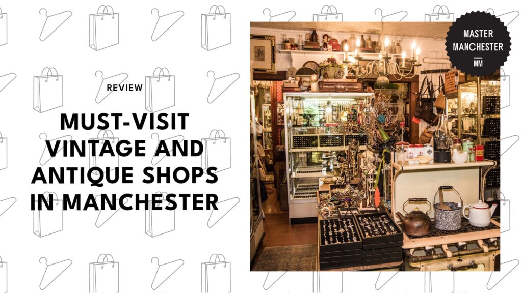 vintage-and-antique-shops-manchester